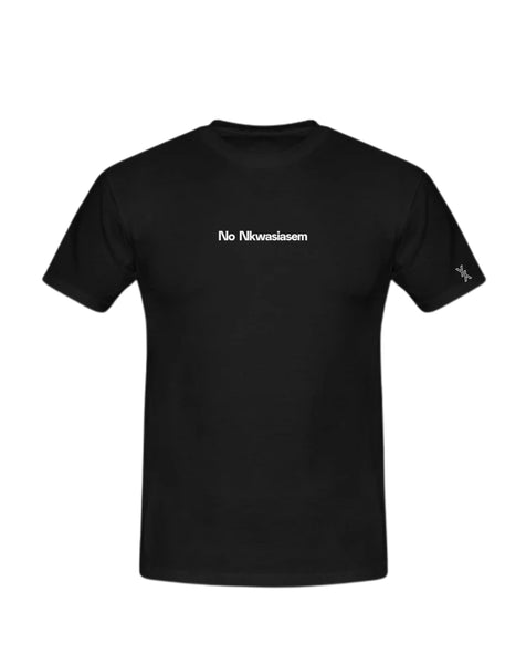 Unisex No Nkwasiasem  Black T-Shirt