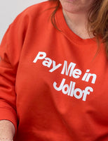 PAY ME IN JOLLOF