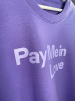 Pay Me in Love - Purple